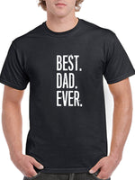 Best Dad Ever T-Shirt