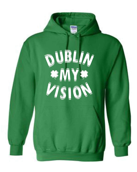 Dublin My Vision Hoodie