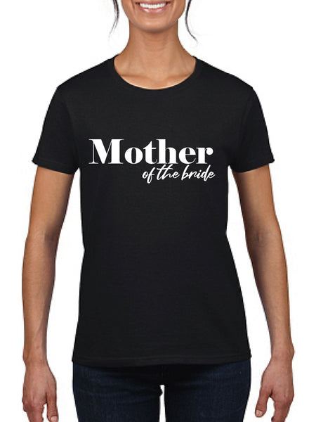 Mother Of The Bride Ladies T-Shirt