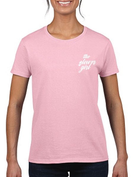 The Flower Girl Ladies T-Shirt