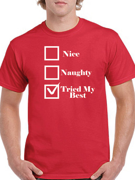 Nice, Naughty, Tried My Best T-Shirt