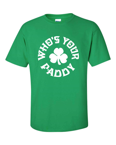 Who's Your Paddy T-Shirt