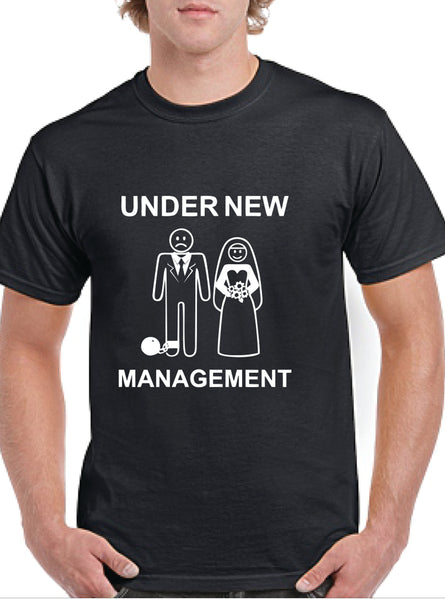 Under New Management T-Shirt