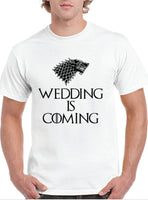 Wedding Is Coming T-Shirt